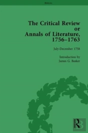 The Critical Review Or Annals Of Literature, 1756-1763 Vol 6