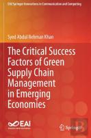 The Critical Success Factors Of Green Supply Chain Management In Emerging Economies