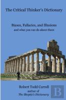 The Critical Thinker'S Dictionary