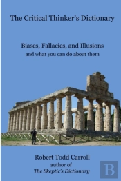 The Critical Thinker'S Dictionary