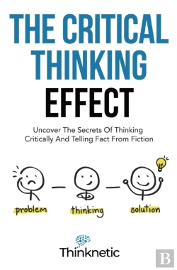 Bertrand.pt - The Critical Thinking Effect: Uncover Th