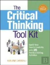 The Critical Thinking Tool Kit