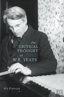 Bertrand.pt - The Critical Thought Of W. B. Yeats