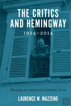 Bertrand.pt - The Critics And Hemingway, 1924-2014