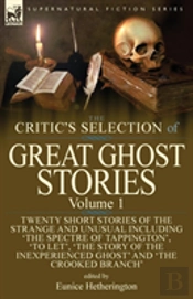 The Critic'S Selection Of Great Ghost Stories