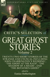 The Critic'S Selection Of Great Ghost Stories