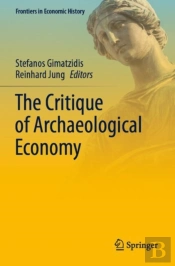 The Critique Of Archaeological Economy