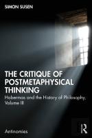 The Critique Of Postmetaphysical Thinking