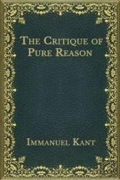 The Critique Of Pure Reason