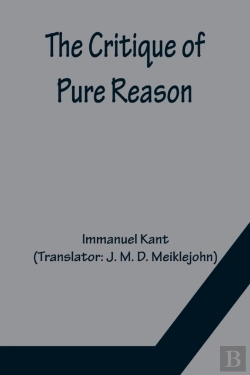 Bertrand.pt - The Critique Of Pure Reason
