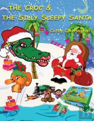 The Croc & The Silly Sleepy Santa