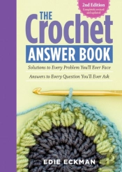 The Crochet Answer Book, 2nd Edition