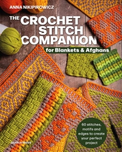 Bertrand.pt - The Crochet Stitch Companion For Blankets And Afghans