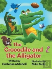 The Crocodile And The Alligator