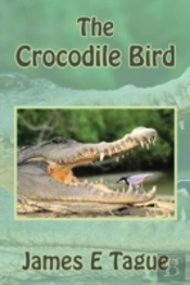 The Crocodile Bird