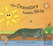 The Crocodiles Knobbly Skin