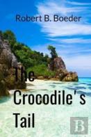 The Crocodile'S Tail