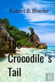 The Crocodile'S Tail