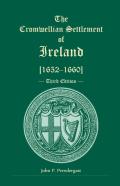 The Cromwellian Settlement Of Ireland (1652-1660), Third Edition
