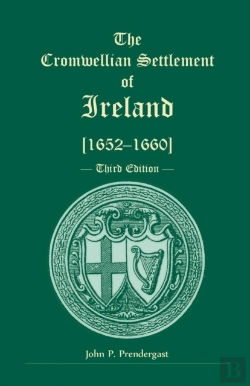 Bertrand.pt - The Cromwellian Settlement Of Ireland (1652-1660), Third Edition
