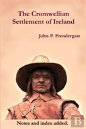 The Cromwellian Settlement Of Ireland