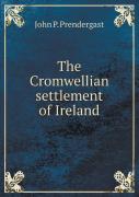 The Cromwellian Settlement Of Ireland