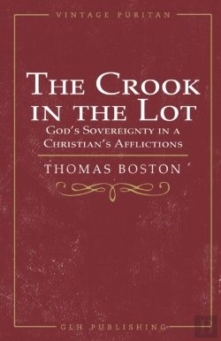 Bertrand.pt - The Crook In The Lot: God'S Sovereignty