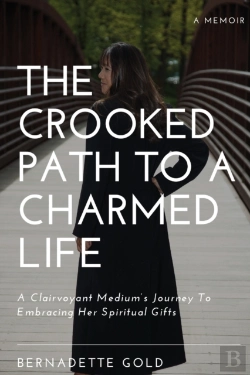 Bertrand.pt - The Crooked Path To A Charmed Life: A Cl