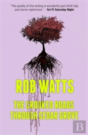 The Crooked Roads Through Cedar Grove