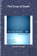 The Crop Of Death