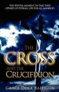 The Cross And The Crucifixion