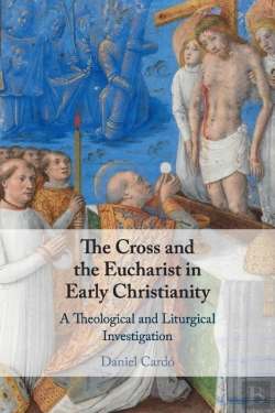 Bertrand.pt - The Cross And The Eucharist In Early Christianity