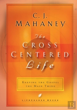 Bertrand.pt - The Cross Centered Life