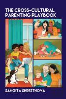 The Cross-Cultural Parenting Playbook