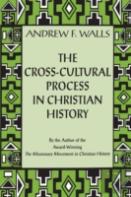The Cross-Cultural Process In Christian History