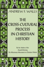 The Cross-Cultural Process In Christian History
