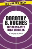 The Cross-Eyed Bear Murders