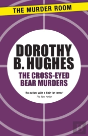 The Cross-Eyed Bear Murders