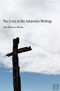 Bertrand.pt - The Cross In The Johannine Writings