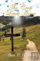 The Cross Leads Home