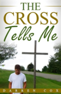 The Cross Tells Me