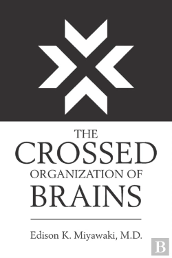 Bertrand.pt - The Crossed Organization Of Brains