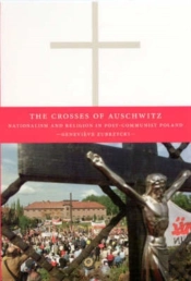 The Crosses Of Auschwitz