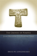 The Crosses Of Pompeii