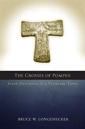The Crosses Of Pompeii
