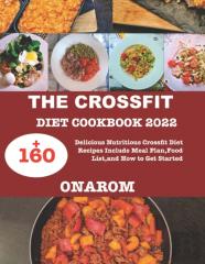 The Crossfit Diet Cookbook 2022