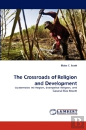 The Crossroads Of Religion And Development