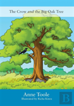 The Crow And The Big Oak Tree