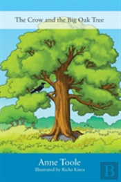 The Crow And The Big Oak Tree