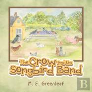 The Crow And The Songbird Band